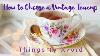 How To Choose A Vintage Teacup Things To Avoid See Updated Version Of Video With Better Sound