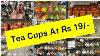 Latest D Mart Best Offers Vlog Tea Cups In Dmart At Rs 19 D Mart Kitchen Useful Items Shopping Haul